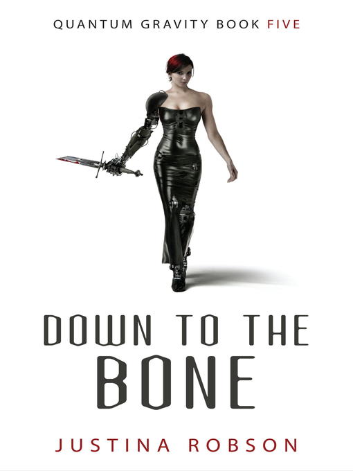 Title details for Down to the Bone by Justina Robson - Available